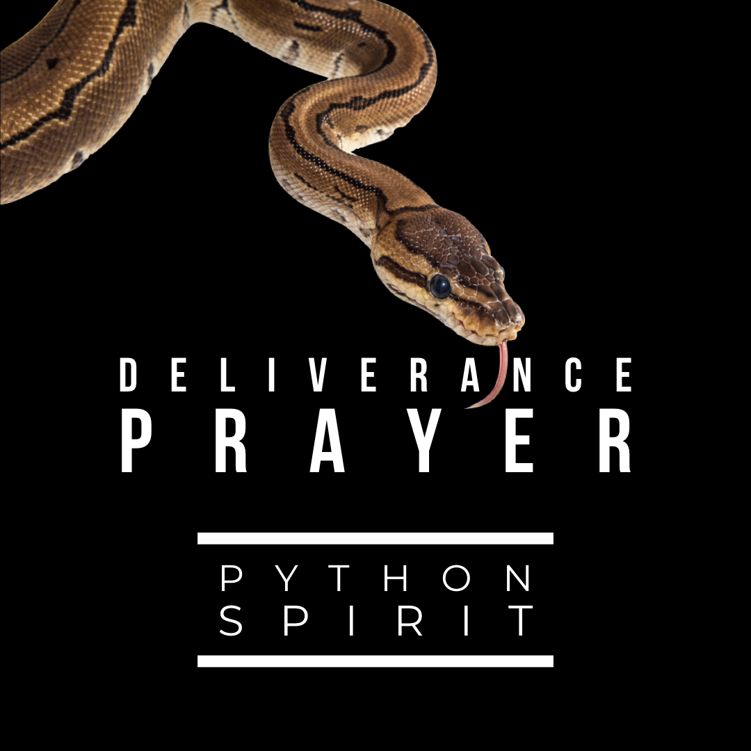 Prayer: Deliverance from Python Spirit