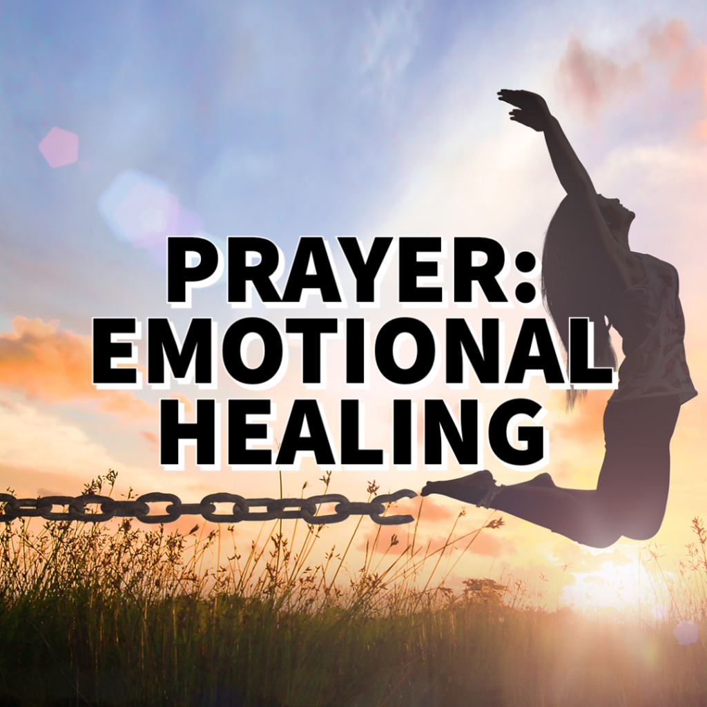 Prayer: Emotional Healing